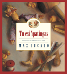 Max Lucado TU ESI YPATINGAS