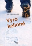 John Eldredge VYRO KELIONĖ