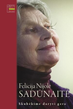 Sadūnaitės knyga Skubėkime daryti gera