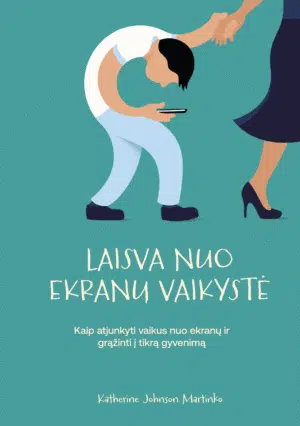 Knyga Laisva nuo ekranų vaikystė