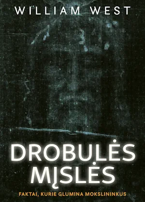 Knygynas 1 William West, DROBULĖS MĮSLĖS
